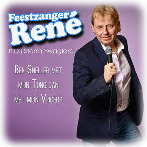 Feestzanger René - Ben Beter met mijn Tong dan met mijn Vingers